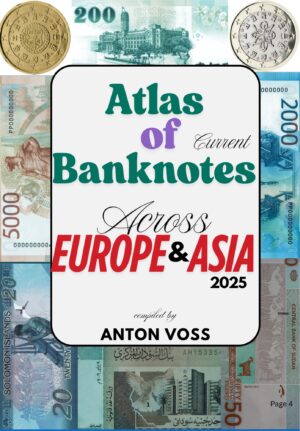 Atlas of Current Banknotes Across Europe & Asia: 2025