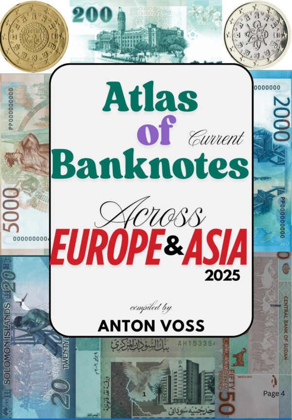 Atlas of Current Banknotes Across Europe & Asia: 2025